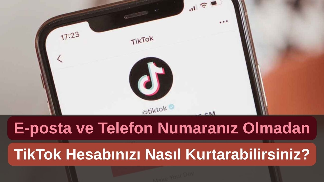 TikTok hesabı nasıl kurtarılır