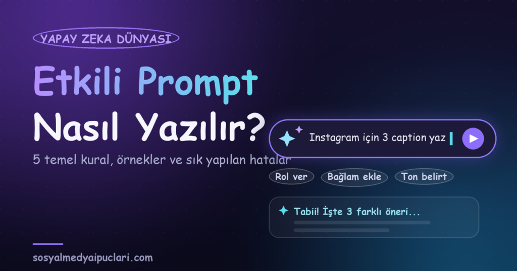yapay zeka prompt nasıl yazılır