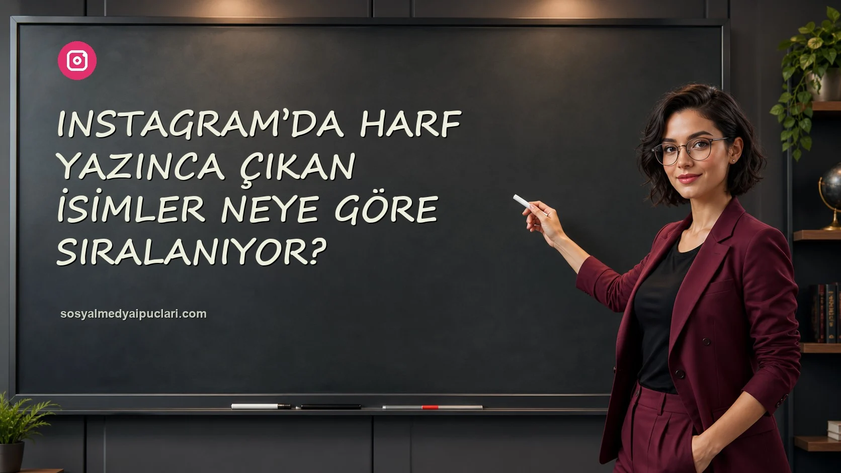 Instagram’da Harf Yazınca Çıkan İsimler Neye Göre Sıralanıyor? one cikan gorseli