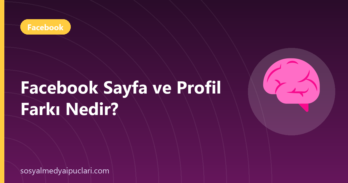 Facebook sayfa ve profil farkı