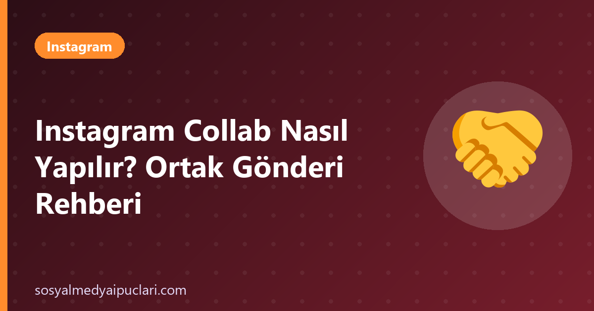 instagram collab nasıl yapılır