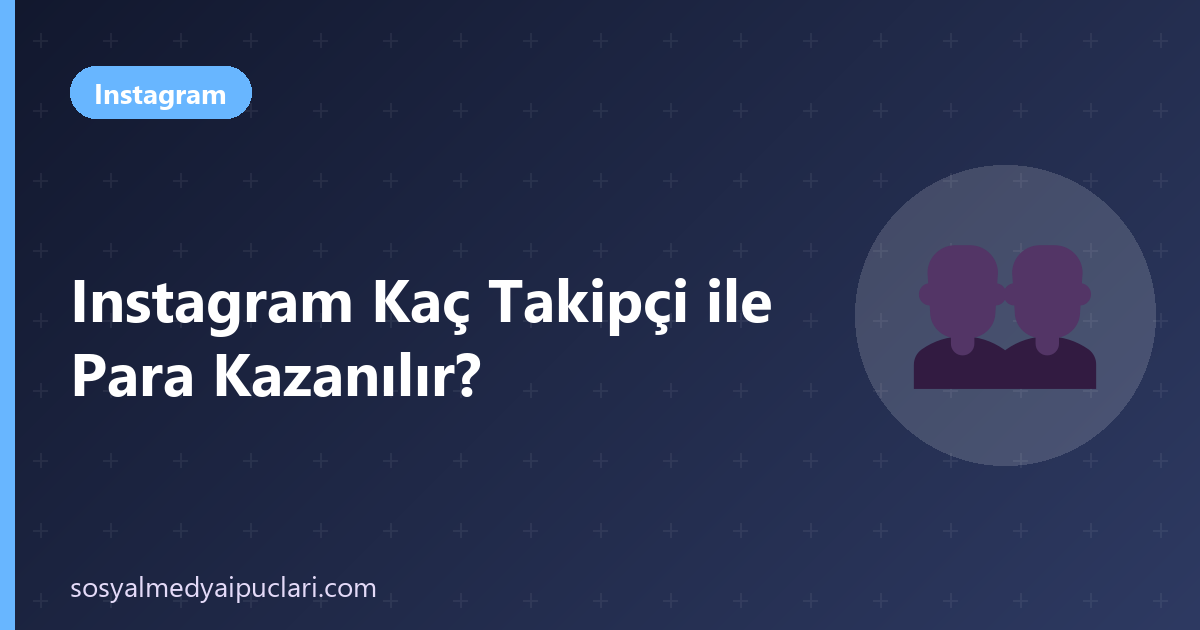 Instagram kaç takipçi