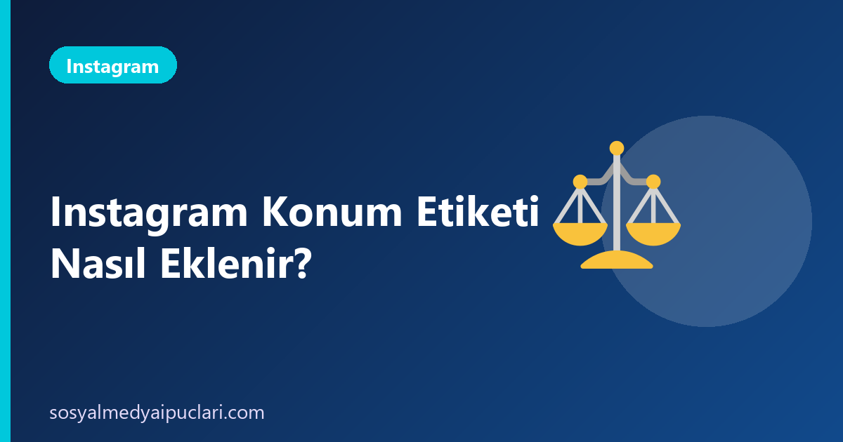 Instagram konum etiketi