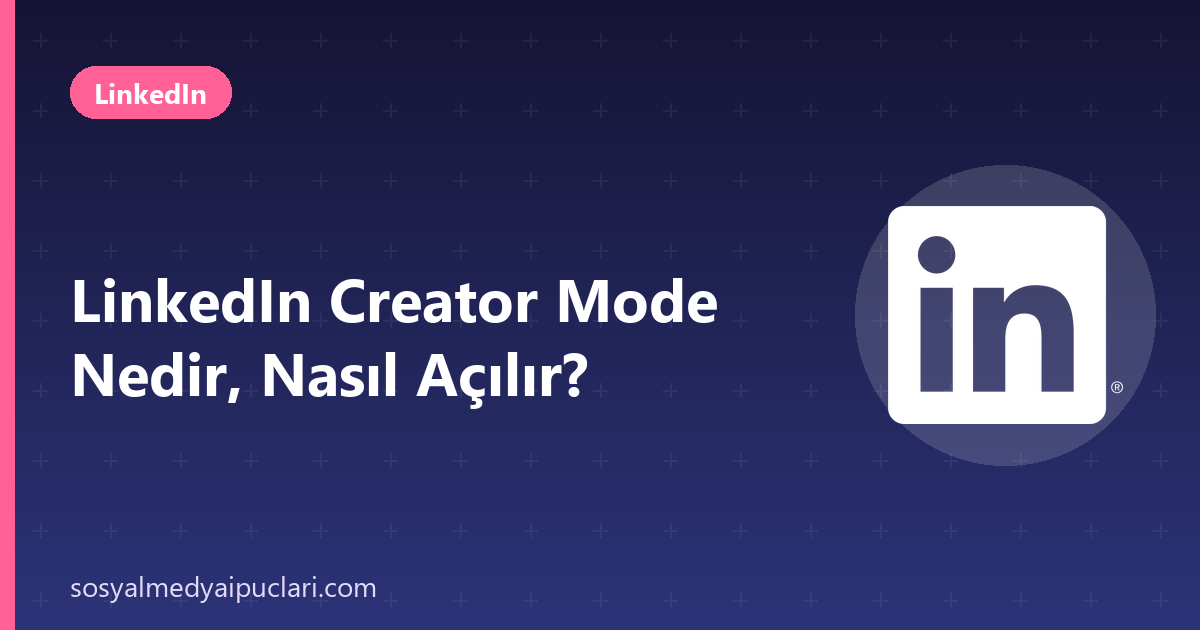 LinkedIn Creator Mode