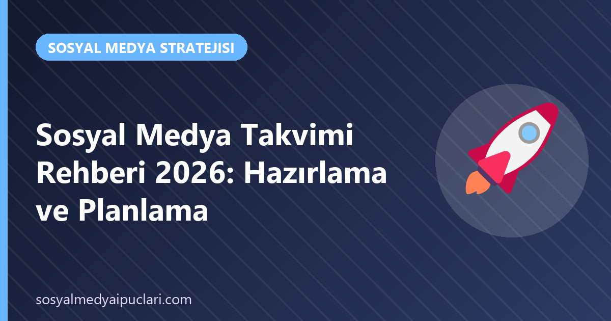 sosyal medya takvimi