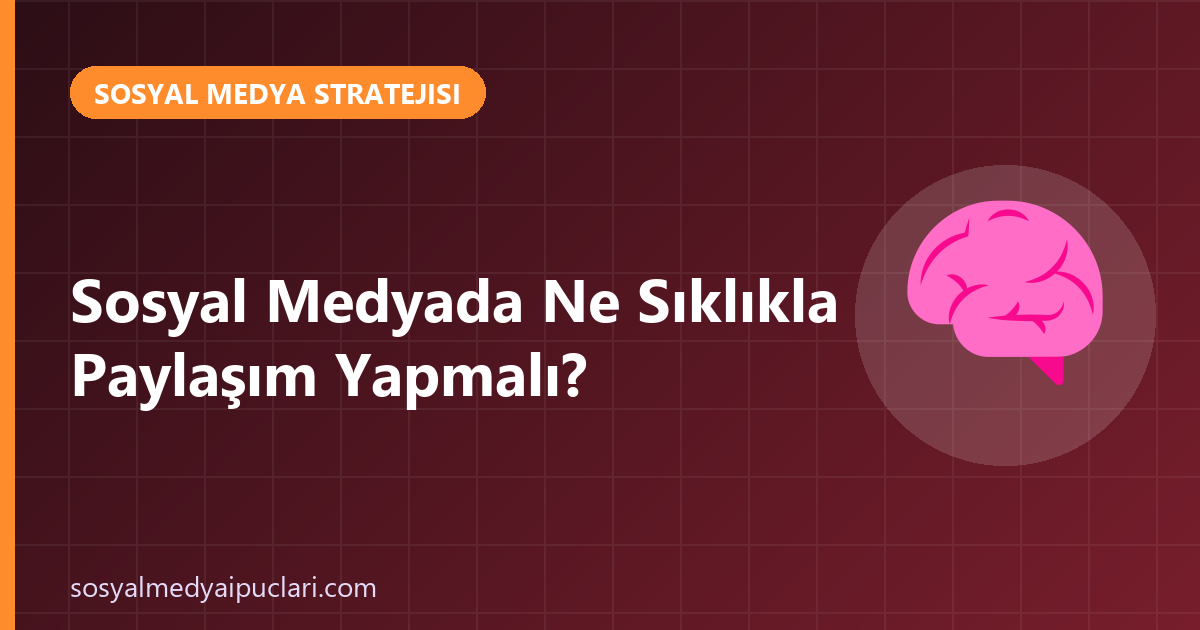 sosyal medyada ne sıklıkla paylaşım