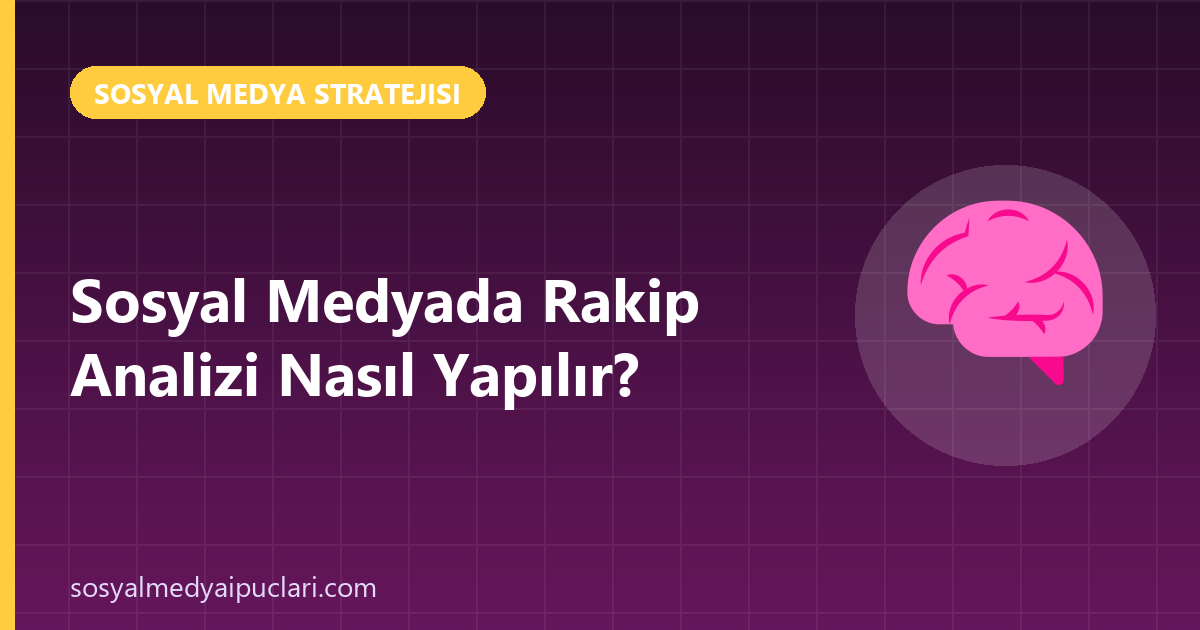 sosyal medyada rakip analizi