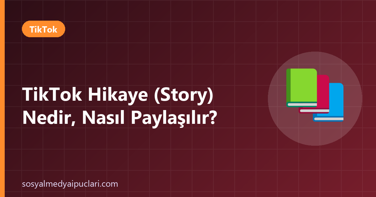 tiktok hikaye