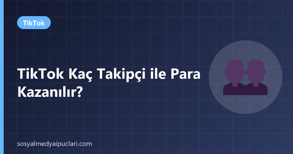 TikTok kaç takipçi
