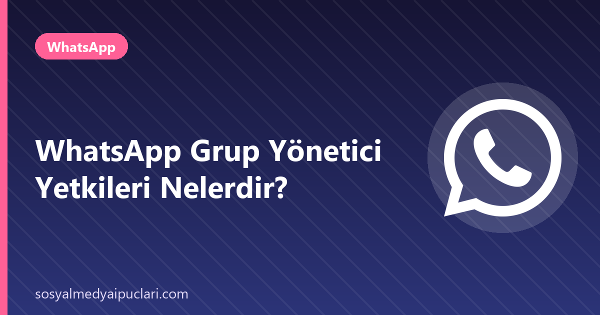 WhatsApp grup yönetici