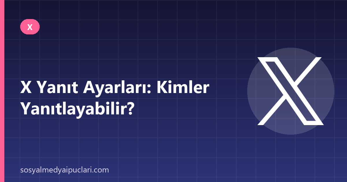 X yanıt ayarları