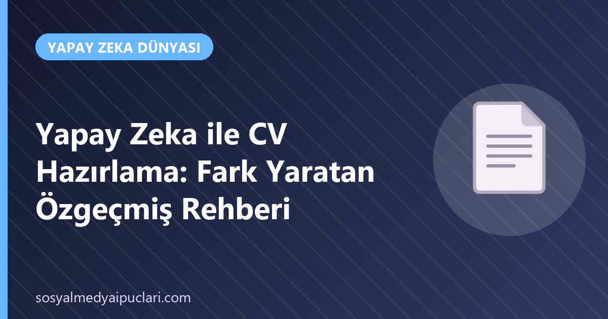 yapay zeka ile CV hazırlama