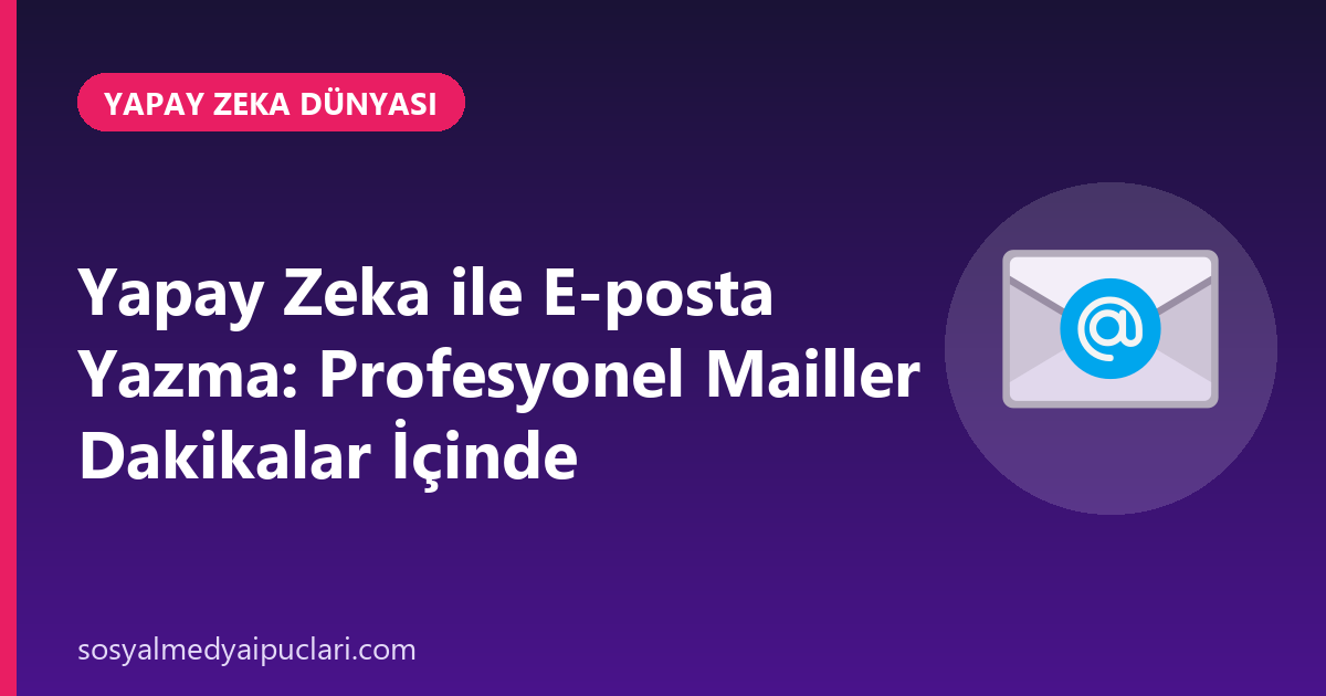 yapay zeka ile e-posta yazma