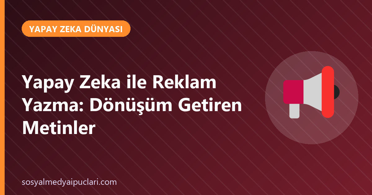 yapay zeka ile reklam yazma