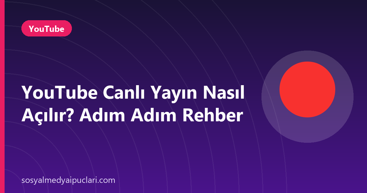 youtube canlı yayın