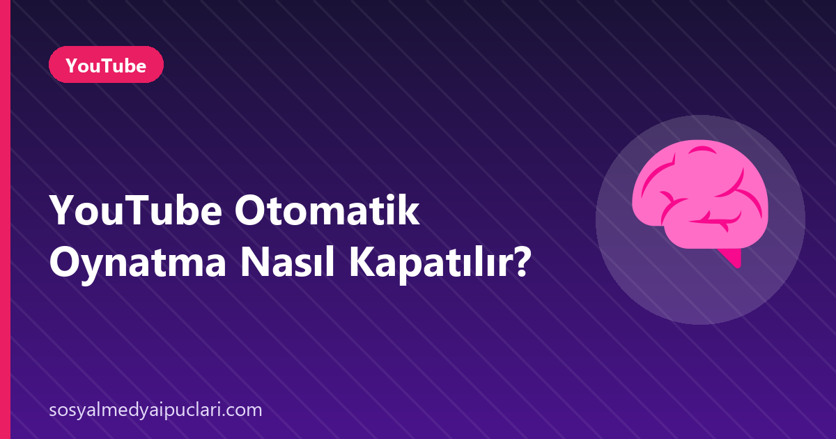 YouTube otomatik oynatma