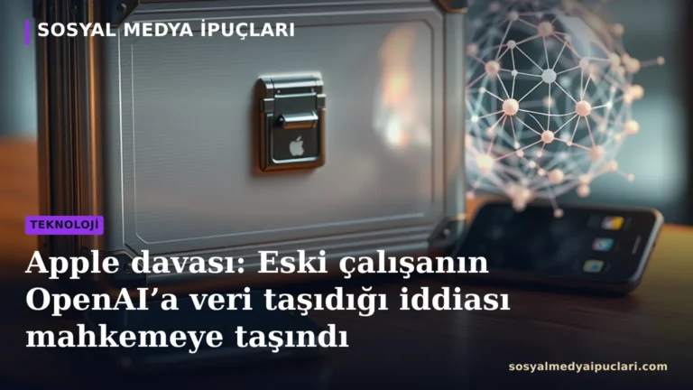 Apple davası ve OpenAI’a veri taşıma iddialarıyla ilgili Apple Park