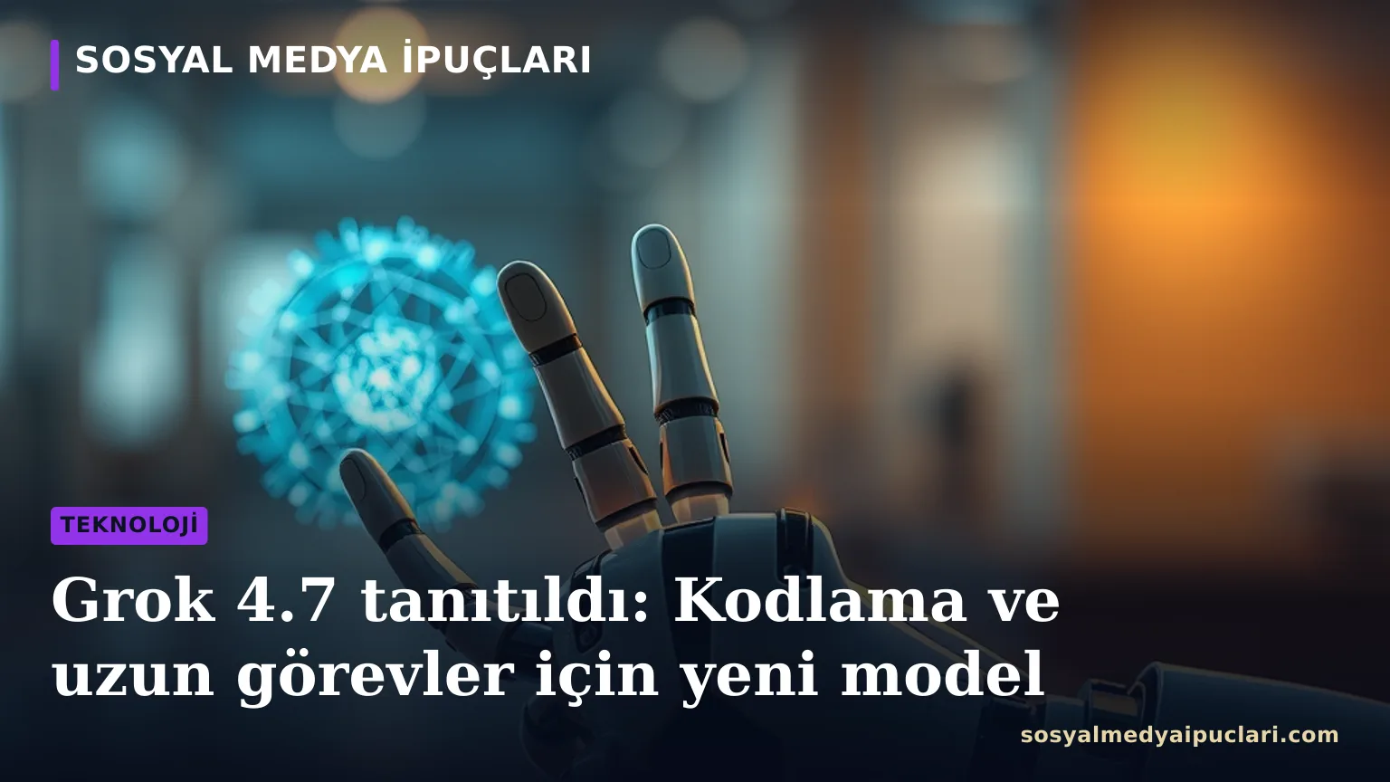 Grok 4.7 yapay zeka modeli ve kodlama teknolojisi