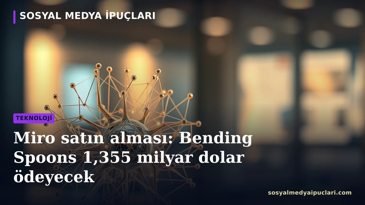 Miro satın alması kapsamında dijital işbirliği platformu